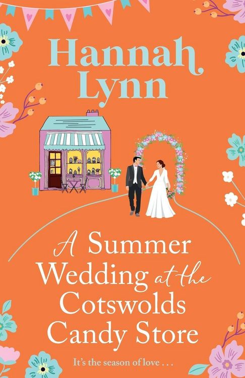 Produktbild: A Summer Wedding at the Cotswolds Candy Store