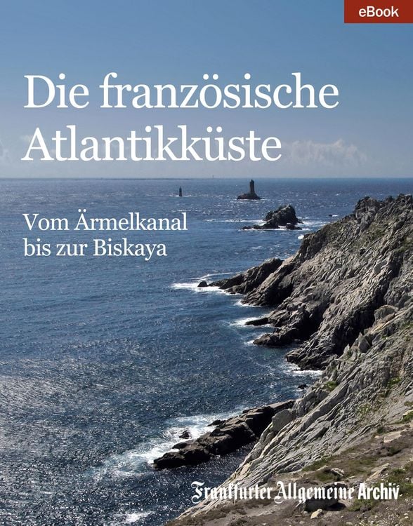 Produktbild: Die franz&ouml;sische Atlantikk&uuml;ste