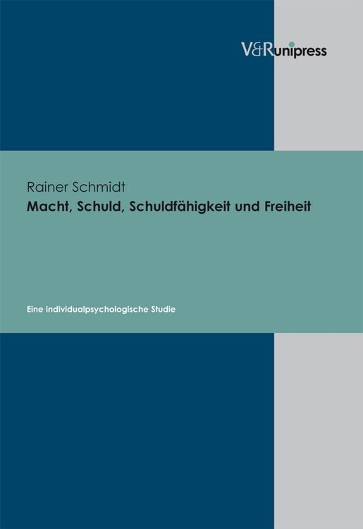 Produktbild: Macht, Schuld, Schuldf&auml;higkeit und Freiheit