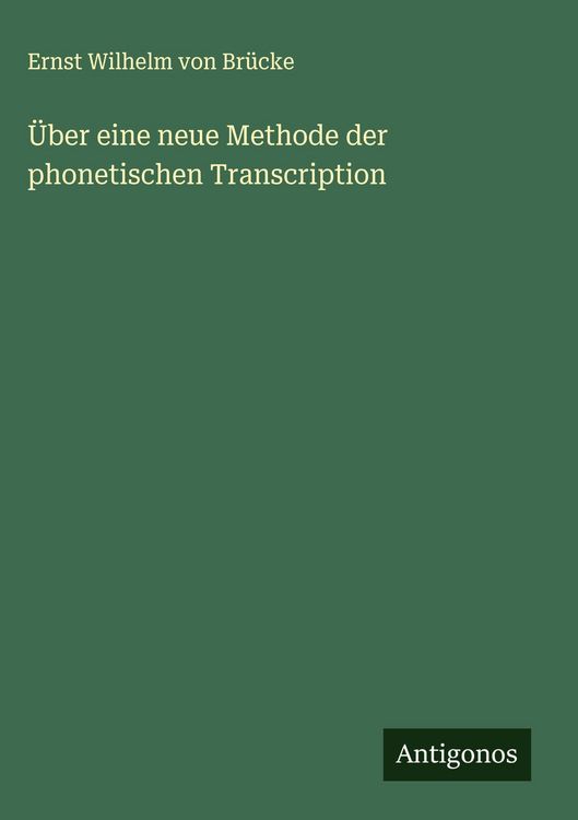 Produktbild: &Uuml;ber eine neue Methode der phonetischen Transcription
