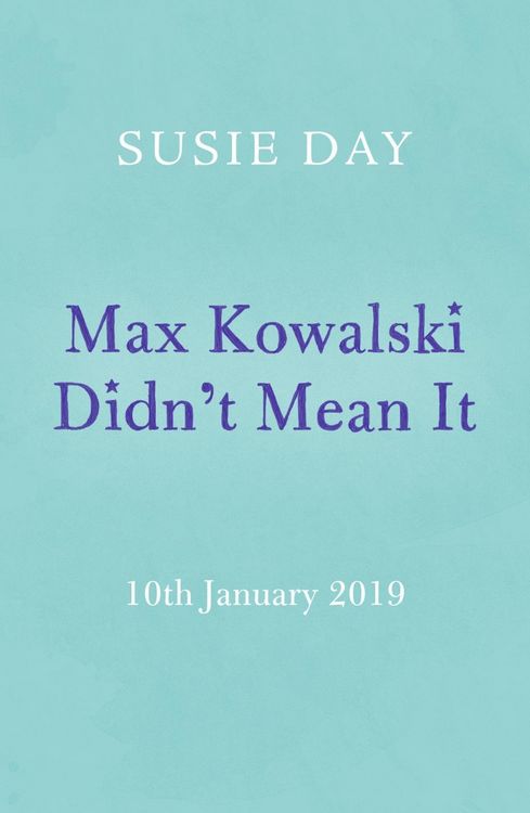 Produktbild: Max Kowalski Didn't Mean It