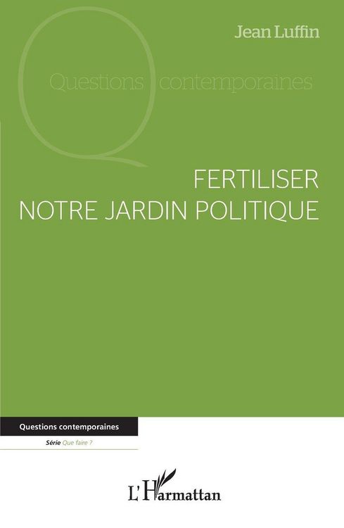 Produktbild: Fertiliser notre jardin politique