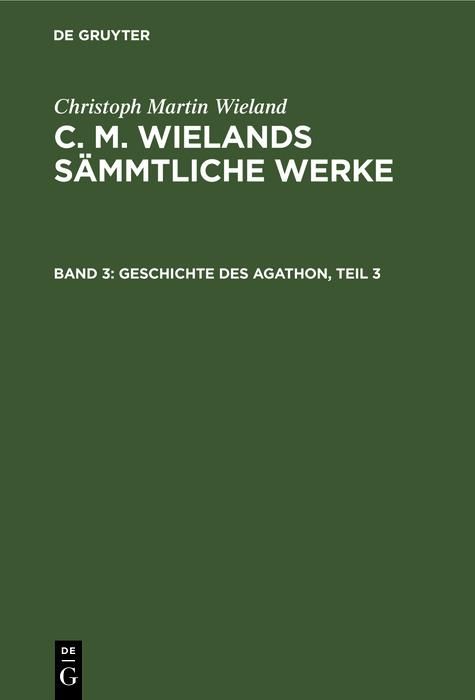 Produktbild: Geschichte des Agathon, Teil 3