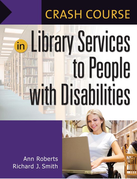 Produktbild: Crash Course in Library Services to People with Disabilities