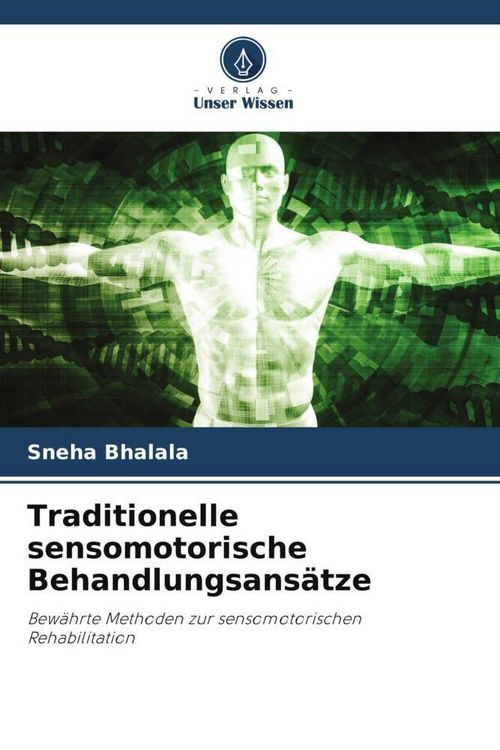 Produktbild: Bhalala, S: Traditionelle sensomotorische Behandlungsans&auml;tze