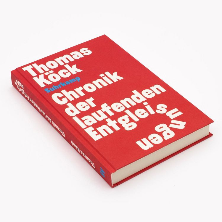 Produktbild: Chronik der laufenden Entgleisungen