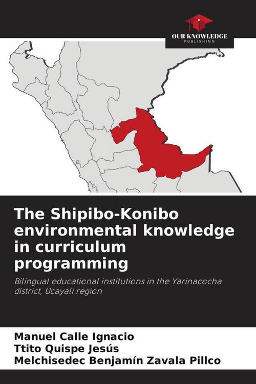 Produktbild: The Shipibo-Konibo environmental knowledge in curriculum programming