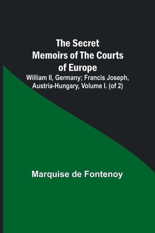Produktbild: The Secret Memoirs of the Courts of Europe