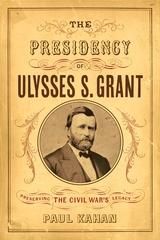Produktbild: Presidency of Ulysses S. Grant