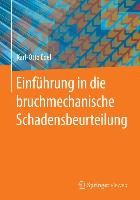 Produktbild: Einf&uuml;hrung in die bruchmechanische Schadensbeurteilung