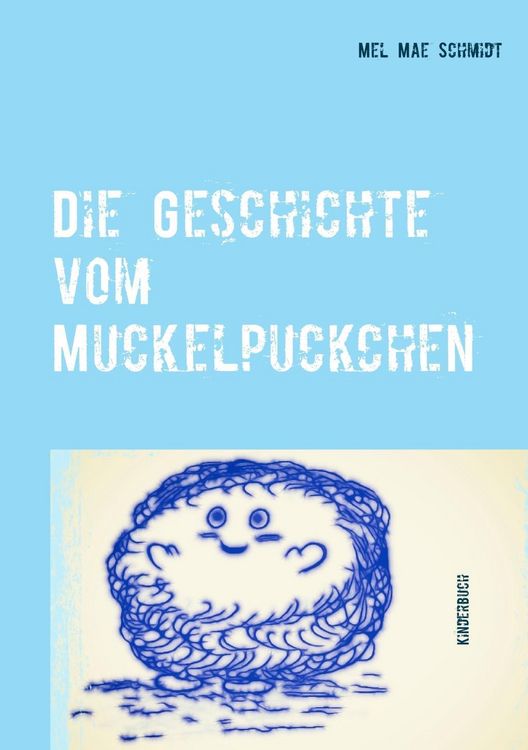 Produktbild: Die Geschichte vom Muckelpuckchen