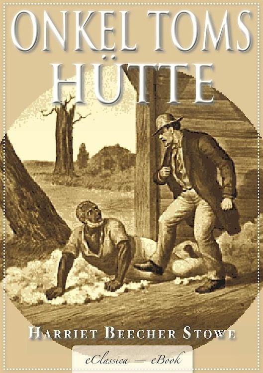 Produktbild: Onkel Toms H&uuml;tte - Mit den Illustrationen der Originalausgabe