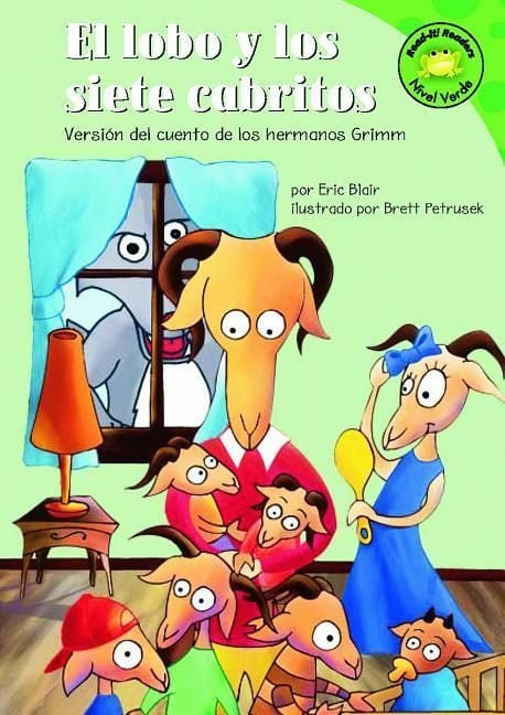 Produktbild: El Lobo Y Los Siete Cabritos: Versi&oacute;n del Cuento de Los Hermanos Grimm (the Wolf and the Seven Little Kids: A Retelling of the Grimms' Fairy Tale)