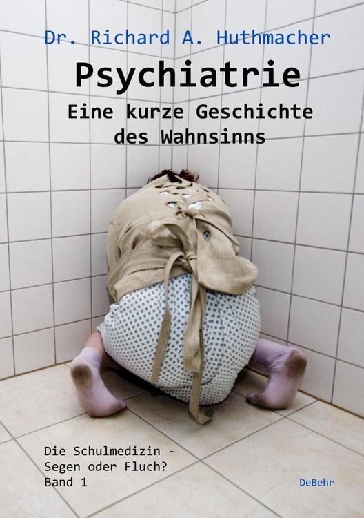 Produktbild: Psychiatrie - Eine kurze Geschichte des Wahnsinns