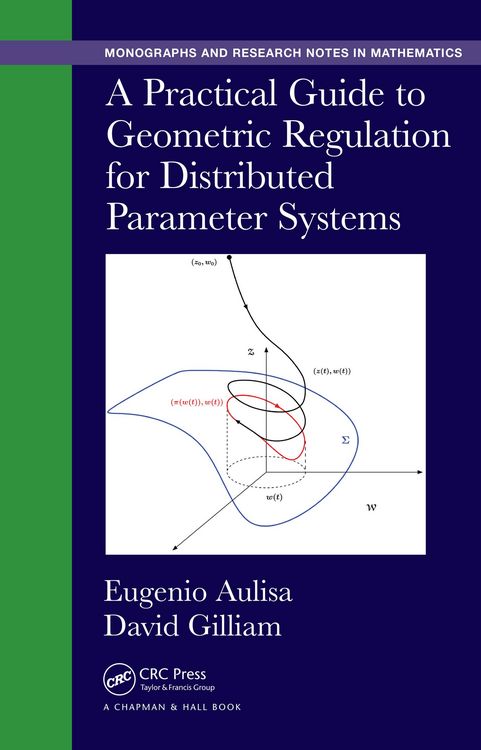 Produktbild: A Practical Guide to Geometric Regulation for Distributed Parameter Systems