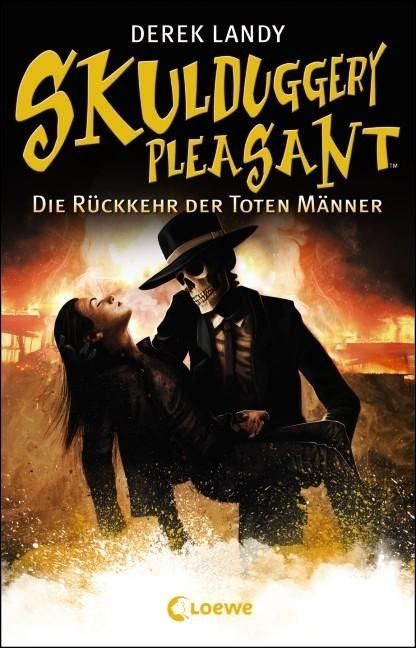 Produktbild: Die R&uuml;ckkehr der Toten M&auml;nner / Skulduggery Pleasant Bd.8