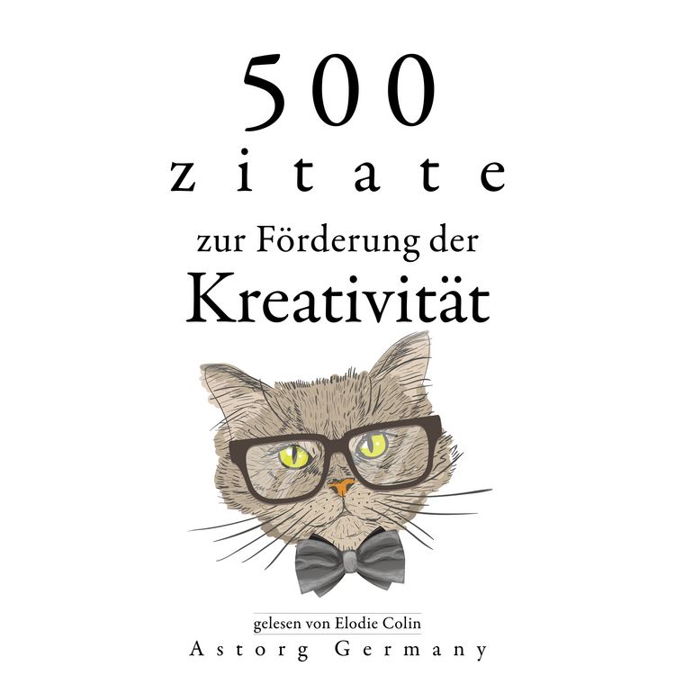 Produktbild: 500 Zitate zur F&ouml;rderung der Kreativit&auml;t