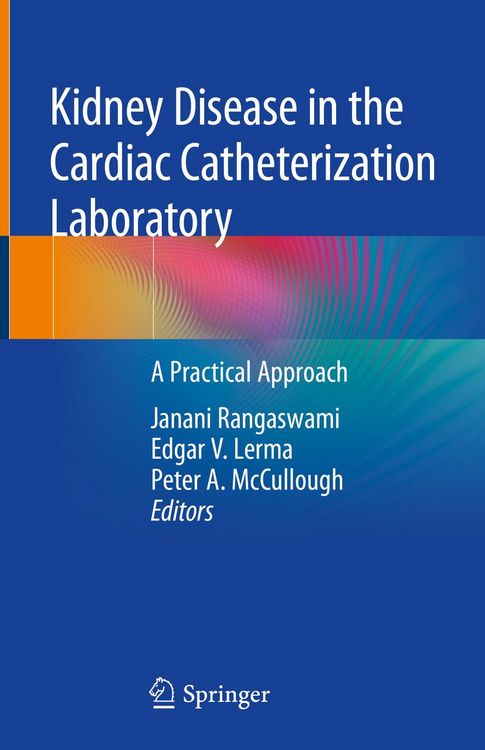 Produktbild: Kidney Disease in the Cardiac Catheterization Laboratory