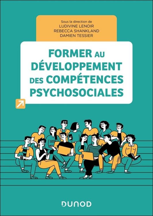 Produktbild: Former au d&eacute;veloppement des comp&eacute;tences psychosociales