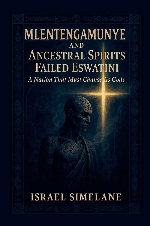 Produktbild: Mlentengamunye and Ancestral Spirits Failed Eswatini