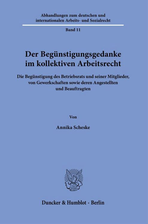 Produktbild: Der Beg&uuml;nstigungsgedanke im kollektiven Arbeitsrecht.