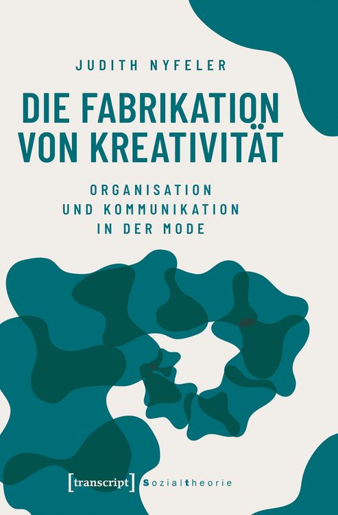 Produktbild: Die Fabrikation von Kreativit&auml;t