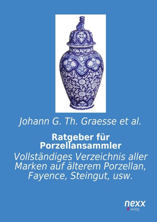 Produktbild: Graesse et al., J: Ratgeber f&uuml;r Porzellansammler