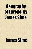 Produktbild: Geography of Europe, by James Sime