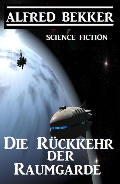 Produktbild: Die R&uuml;ckkehr der Raumgarde