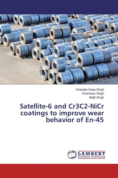Produktbild: Satellite-6 and Cr3C2-NiCr coatings to improve wear behavior of En-45
