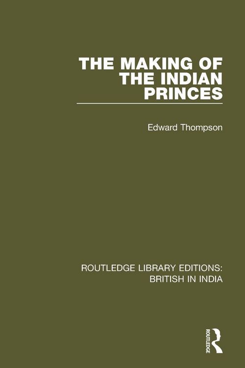 Produktbild: The Making of the Indian Princes
