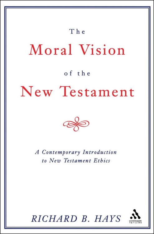Produktbild: Moral Vision of the New Testament