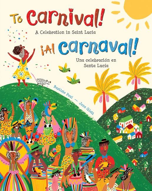 Produktbild: To Carnival! (Bilingual Spanish & English)