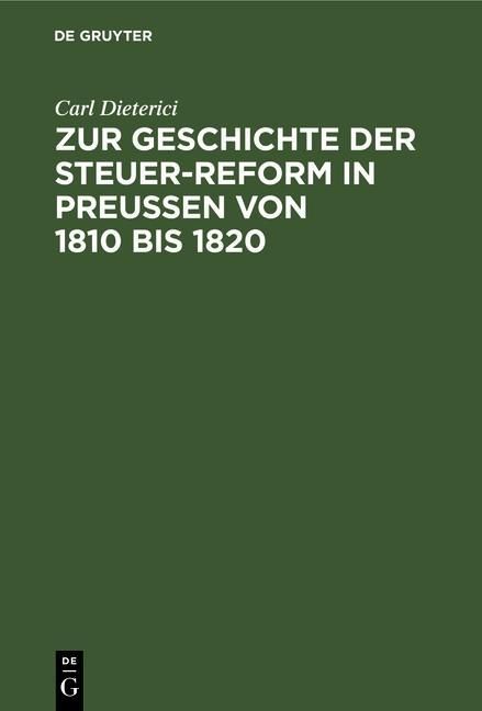 Produktbild: Zur Geschichte der Steuer-Reform in Preu&szlig;en von 1810 bis 1820