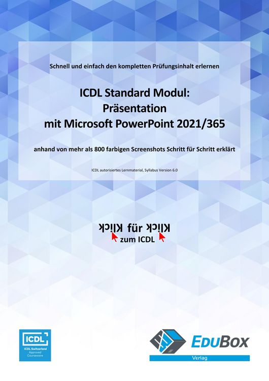 Produktbild: ICDL Pr&auml;sentation mit Microsoft PowerPoint 2021/365 (Syllabus 6.0)