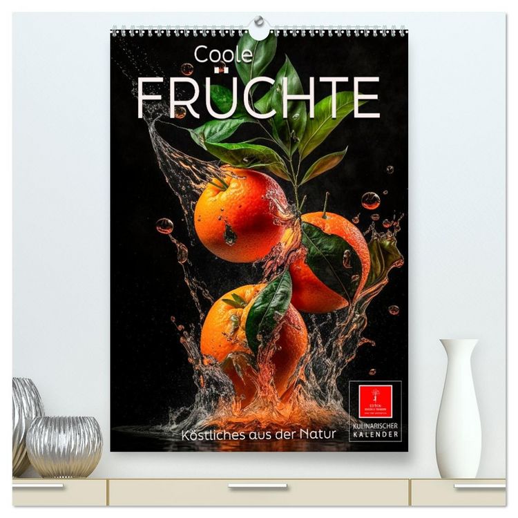 Produktbild: Coole Fr&uuml;chte (hochwertiger Premium Wandkalender 2026 DIN A2 hoch), Kunstdruck in Hochglanz