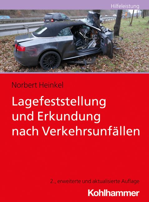 Produktbild: Lagefeststellung und Erkundung nach Verkehrsunf&auml;llen