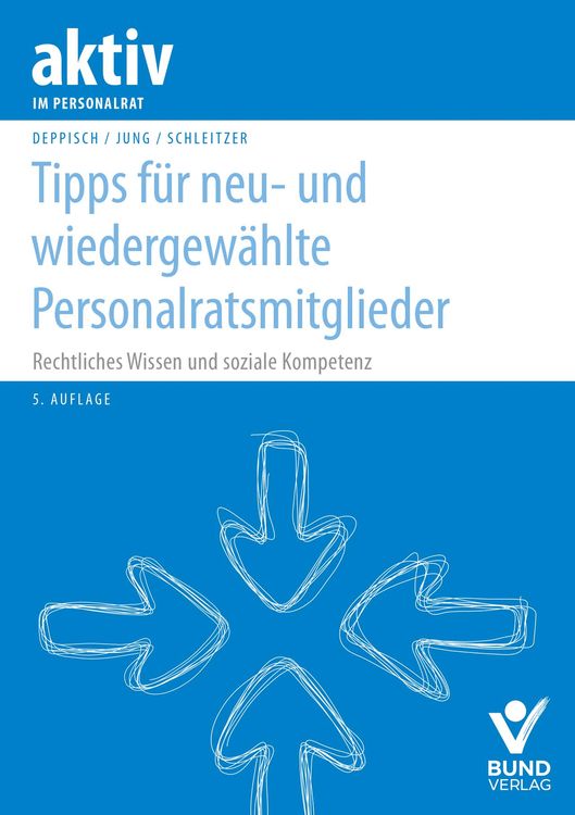 Produktbild: Tipps f&uuml;r neu- und wiedergew&auml;hlte Personalratsmitglieder