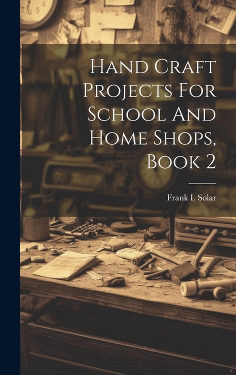 Produktbild: Hand Craft Projects For School And Home Shops, Book 2