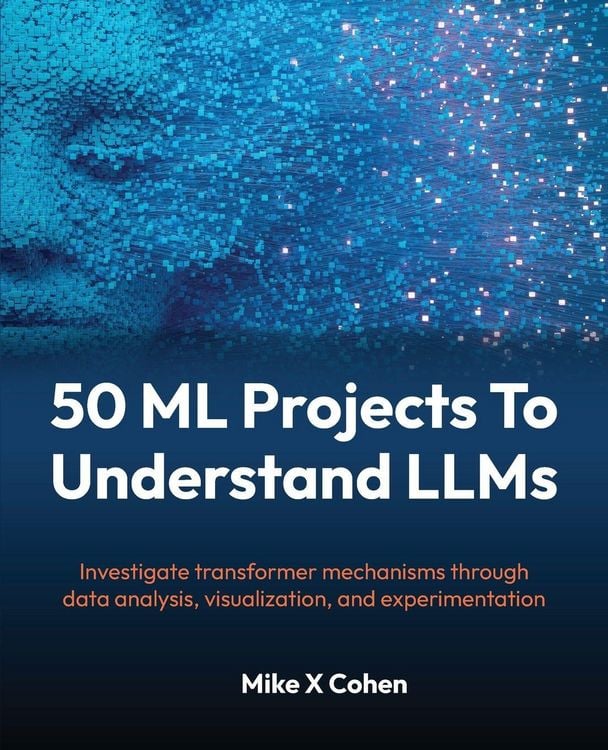 Produktbild: 50 ML Projects To Understand LLMs