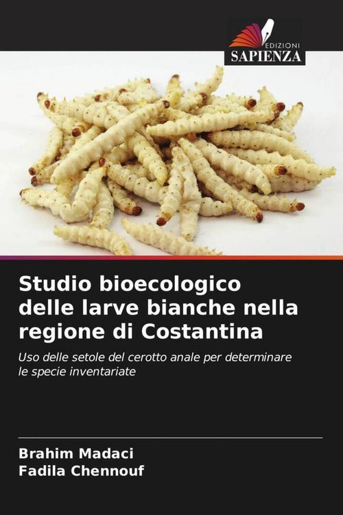 Produktbild: Studio bioecologico delle larve bianche nella regione di Costantina