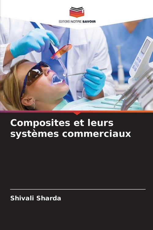Produktbild: Composites et leurs syst&egrave;mes commerciaux