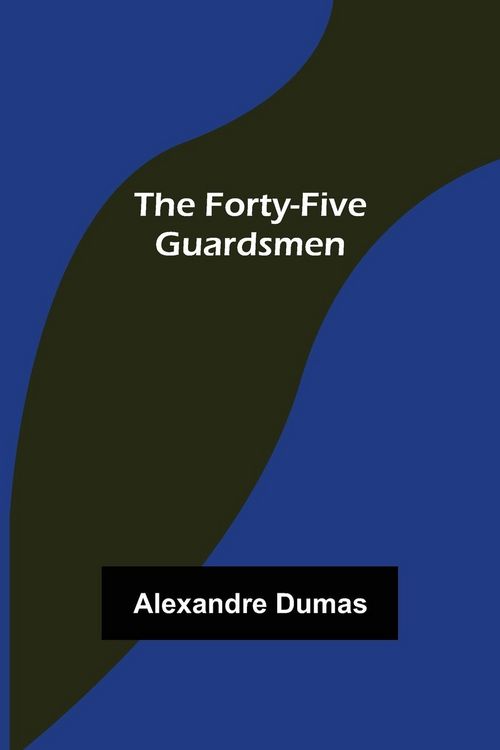 Produktbild: The Forty-Five Guardsmen