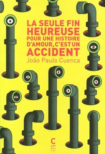 Produktbild: La seule fin heureuse pour une histoire d'amour, c'est un accident