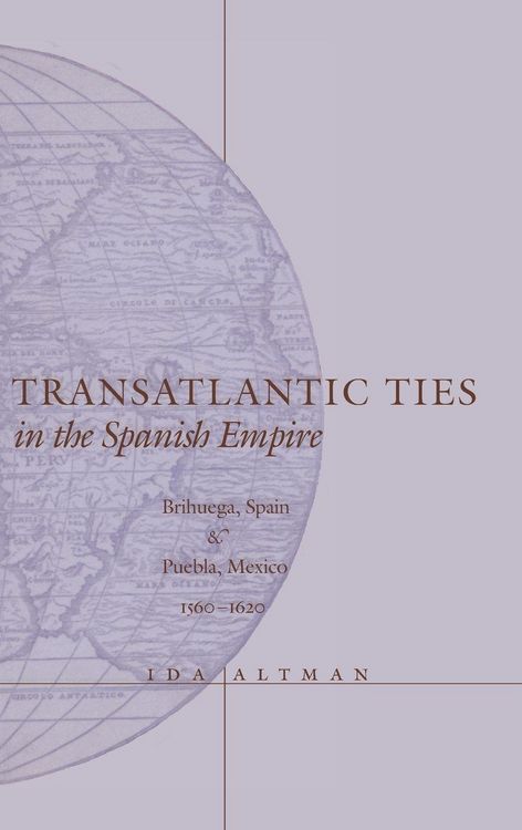 Produktbild: Transatlantic Ties in the Spanish Empire