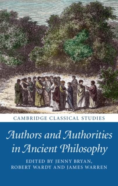 Produktbild: Authors and Authorities in Ancient Philosophy
