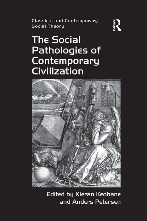 Produktbild: The Social Pathologies of Contemporary Civilization