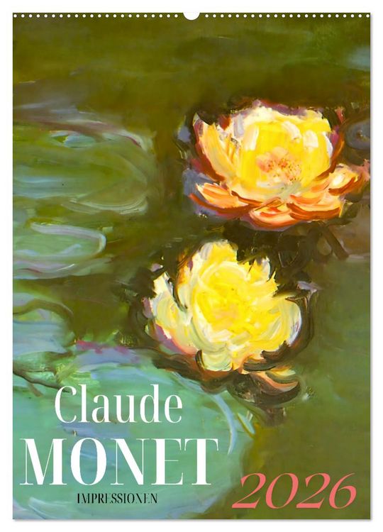 Produktbild: Claude Monet Impressionen 2026 (Wandkalender 2026 DIN A2 hoch), CALVENDO Monatskalender