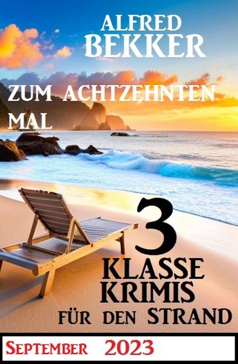 Produktbild: Zum achtzehnten Mal 3 klasse Krimis f&uuml;r den Strand