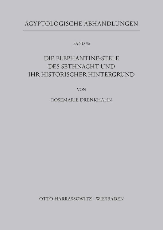 Produktbild: Die Elephantine-Stele des Sethnacht und ihr historischer Hintergrund
